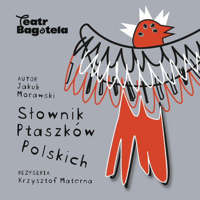 Plakat wydarzenia:  Słownik Ptaszków Polskich